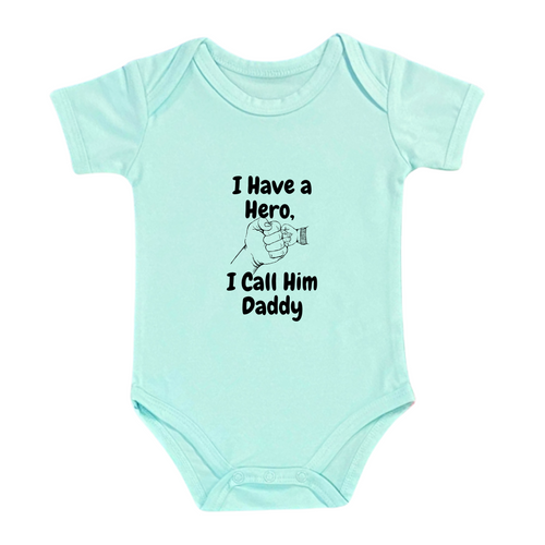 Baby Bodysuit Romper with 'I Have a Hero, I Call Him Daddy' Design
